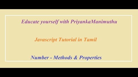 Javascript Tutorial in Tamil | Part - 13 | Number - Methods ans Properties
