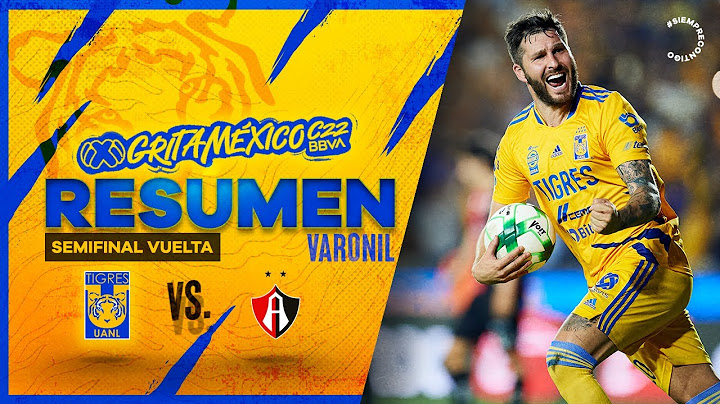 📹 El Resumen | Tigres 4 - 2 Atlas | Grita México C22