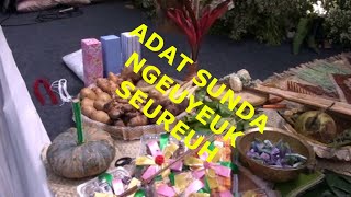 TRADISI ADAT SUNDA NGEUYEUK SEUREUH - KOMSTRAD - YOYON DARSONO #Bagian 1