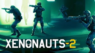 Xenonauts 2 (EA v3)  Ep. 01: Ready or 'Naut(s)!