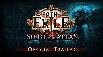 Path of Exile: Siege of the Atlas Official Trailer