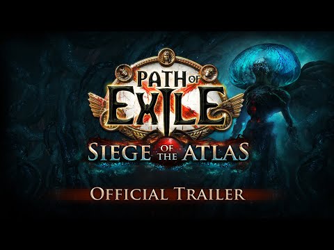 Path of Exile: Siege of the Atlas Official Trailer