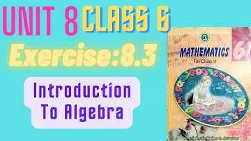 Unit 8 Introduction to Algebra Exercise 8.3 class 6 math sindh textbook board | Algebra | Class6