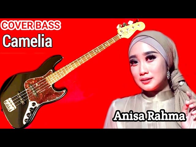 Cover Bass Camelia Anisa Rahma class=