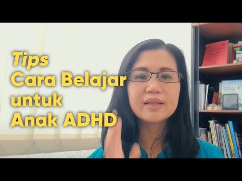 Video: 3 Cara Membantu Anak ADHD Melakukan Pekerjaan Rumah