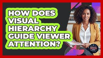 How Does Visual Hierarchy Guide Viewer Attention?