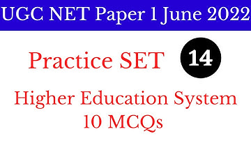 (Practice SET 14) Higher Education System उच्च शिक्षा प्रणाली 10 Most Important MCQs UGC NET Paper 1
