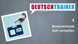 Német kezdőknek (A1/A2) | Deutschtrainer: Bemutatkozás