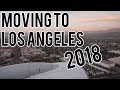 Moving to Los Angeles 2018