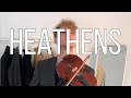 Twenty One Pilots - Heathens (Violin cover ) Zotov