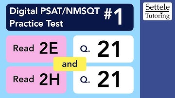 Digital PSAT 1, Reading Module 2H, Question 21 (grammar)
