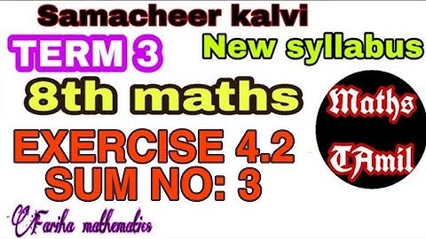 8th maths TERM 3 EXERCISE 4.2 SUM NO :3 /SAMACHEER-KALVI /FARIHA MATHEMATICS