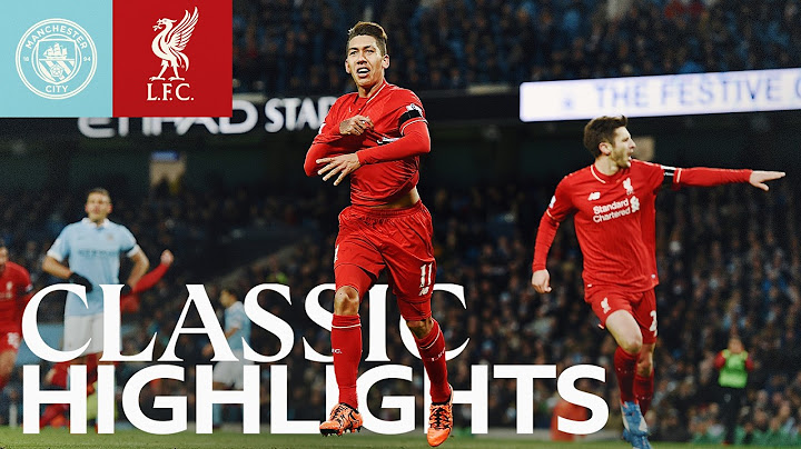 Classic Highlights: Manchester City 1-4 Liverpool | Firmino's First Premier League Goal!