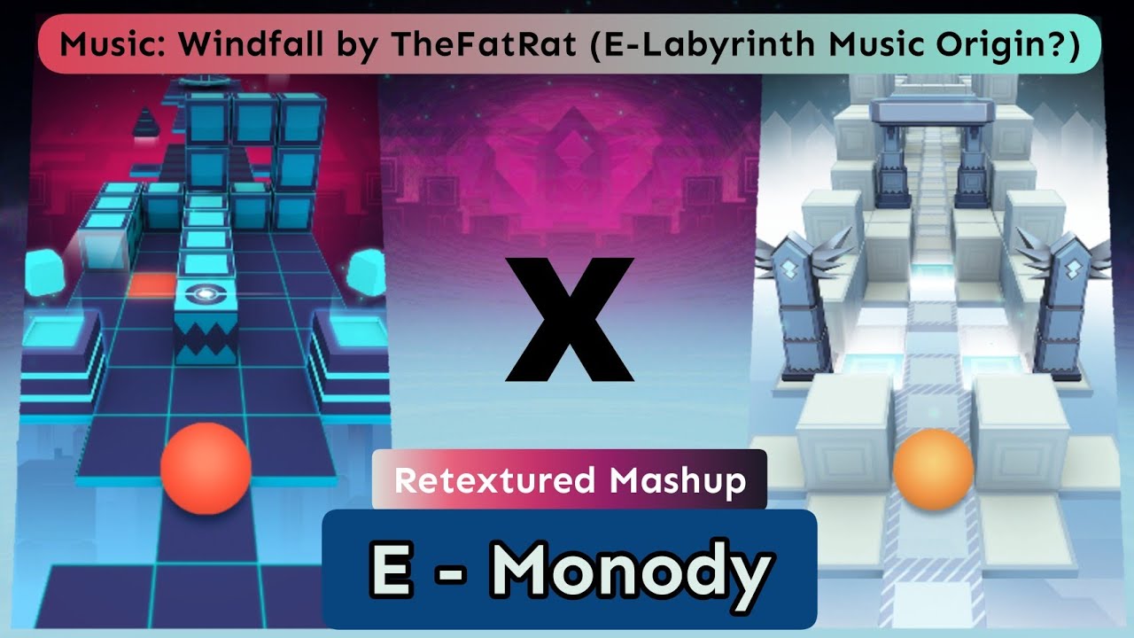 Rolling Sky - E-Monody ft. Windfall by TheFatRat [Retextured Mashup]