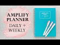 AMPLIFY PLANNER | DAILY + WEEKLY COMBINATION!