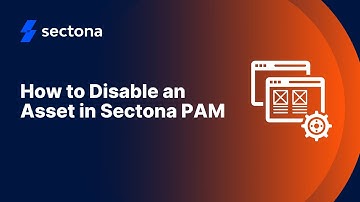 How to Disable an Asset in Sectona PAM