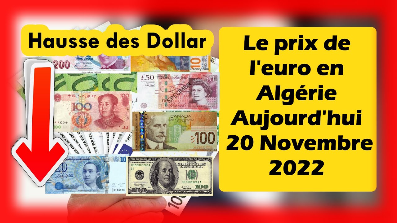 Prix D euro En Algerie March Noir Aujourd hui 20 Novembre 2022 Taux De Prix D euro En Algerie March Noir Aujourd hui 20 Novembre 2022 Taux De