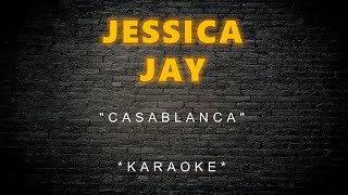 Jessica Jay - Casablanca (Karaoke)