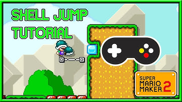 How To SHELL JUMP in Super Mario Maker 2