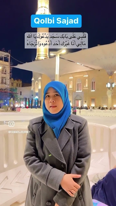 Nasyid Qolbi Sajad (قلبي سجد) #shortvideo #sholawatnabi #sholawat #shorts #short