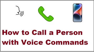 How to Call a Person with Voice Commands