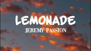 Jeremy Passion - Lemonade (Lyrics)