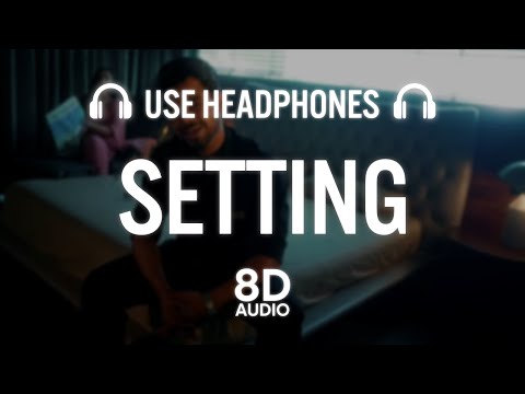 SETTING (8D AUDIO)