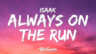 ISAAK – Always on the run (Lyrics) [Eurovision 2024 Germany]