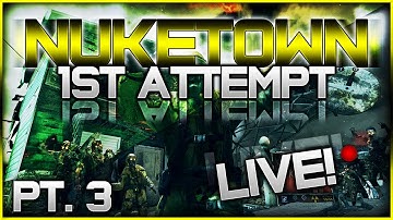Black Ops 2 | LIVE "Nuketown" Zombies - First Attempt: Part 3 (BO2 Nuketown 2025 Zombies Gameplay)