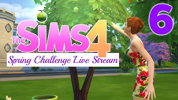The Sims 4 Spring Challenge | Live Stream | Part 6 | Finale!