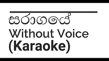 Saragaye Karaoke Track (සරාගයේ) with lyrics- Sanuka wickramasinghe