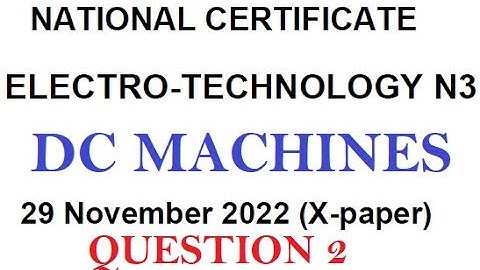Electrotechnology N3 DC MACHINES | Generators November 2022 Question 2 @mathszoneafricanmotives