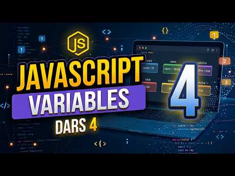 JavaScript Variables, #4 Dars