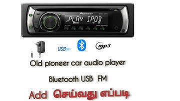 Pioneer car audio player usb Bluetooth how do fixed inTamil