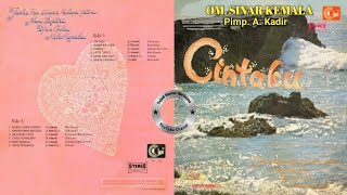 OM. SINAR KEMALA SURABAYA Dalam Album: "CINTAKU"