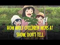 Wolf Children Analysis: A Masterclass In Show, Don't Tell