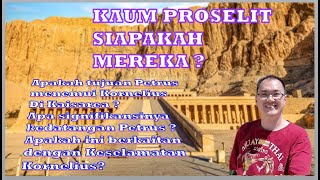 Renungan Bersama Hadi : Siapakah Kaum Proselit itu ? ( Kisah Para Rasul 10:1-10)