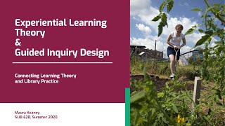 Experiential Learning Theory & Guided Inquiry Design