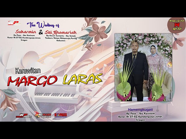 🔴Live  Tayub MARGO LARAS // RD Audio (Jilid1) // KP PRO // Wedding SUKARMIN ❤ SITI KHOMARIAH class=