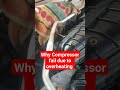 why Compressor fail due to overheating Top Cause #carfreak #carrepair #car #acrepair