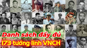 Tổng hợp danh sách đầy đủ 173 vị tướng lĩnh trong lịch sử VNCH