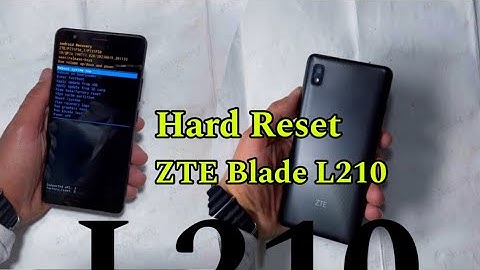 Hard Reset ZTE Blade L210