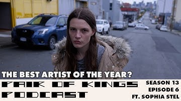 Our Favorite Artist of 2025 with Sophia Stel | PoK Season 13, Episode 6