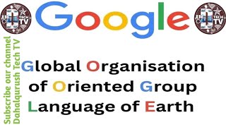 UNCOVERING THE SECRET: What Does GOOGLE Really Stand For?