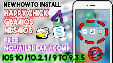 New How To Install Happy Chick GBA4iOS NDS4iOS Free (NO JAILBREAK/COMP) iOS 10/9 On iPhone/iPod/iPad