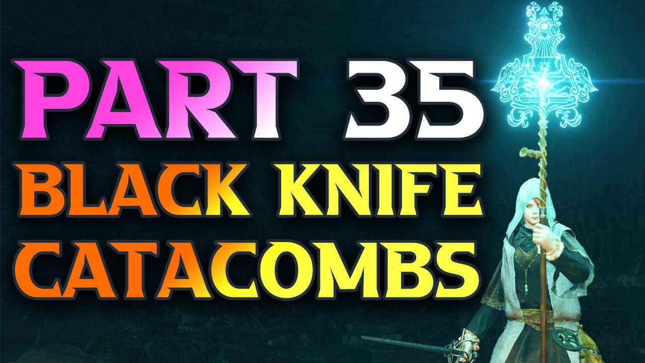 Part 35 Black Knife Walkthrough Elden Ring Astrologer