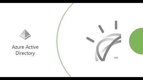 Demo - Azure AD Integration with IBM Maximo 7.6