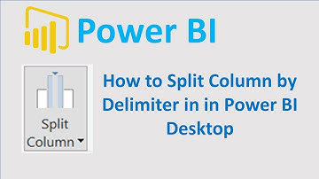 How to Split Column by Delimiter in Power Query | Power BI Desktop@360-Data