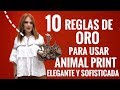 COMO USAR ANIMAL PRINT Y VERTE ELEGANTE Y SOFISTICADA