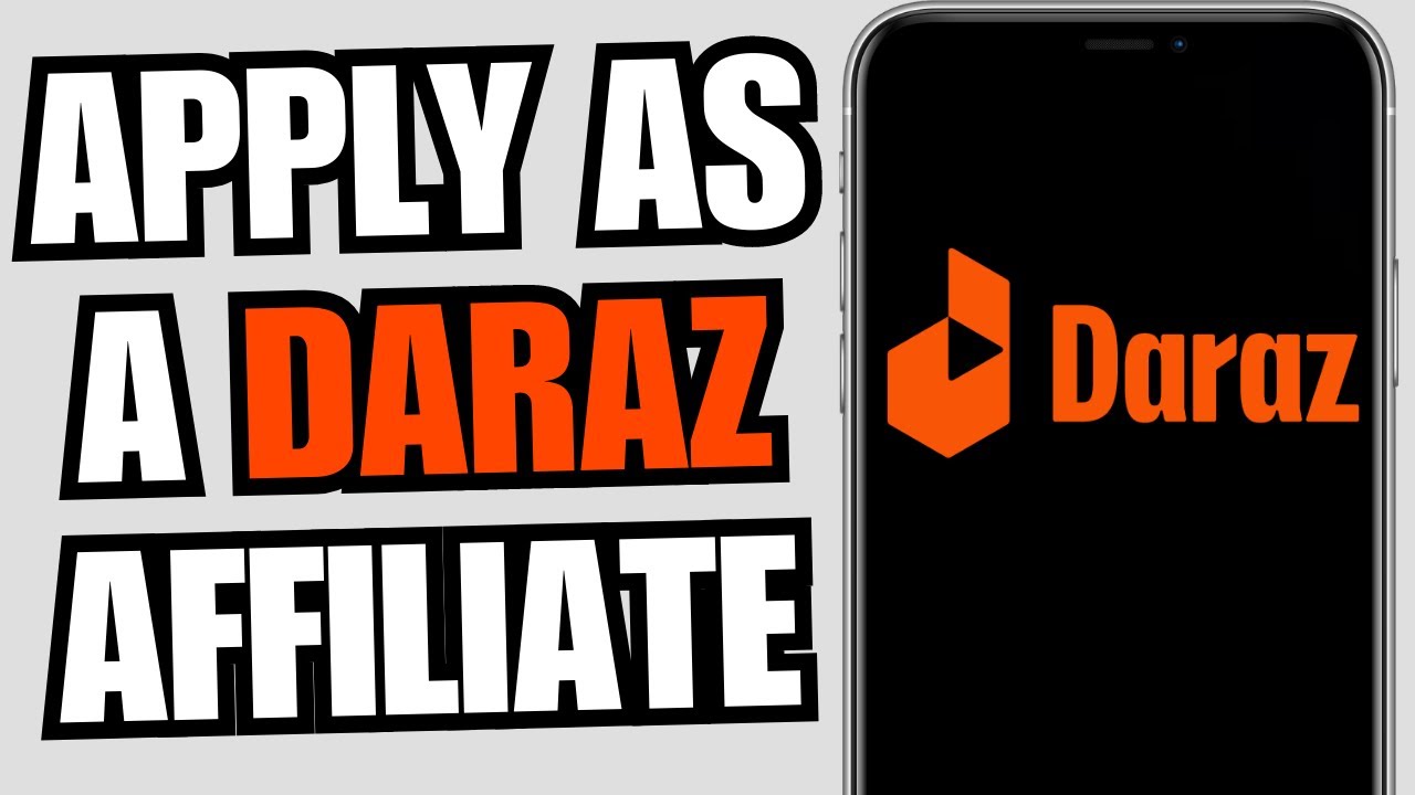 How To Apply For Daraz Affiliate Program YouTube How To Apply For Daraz Affiliate Program YouTube